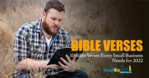 10 Bible Verses Every Small Business Needs for 2022 Featured Image