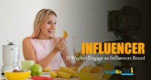 15 Ways to Engage an Influencer Brand Open graph