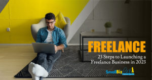 23 Steps to Launching a Freelance Business in 2023 Featured Image