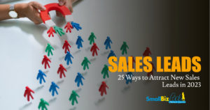 25 Ways to Attract New Sales Leads in 2023 Featured Image