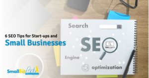 6 SEO Tips for Start-ups and Small Businesses Og