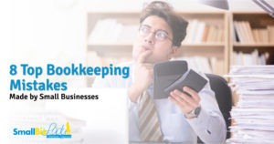 8 Top Bookkeeping Mistakes Made by Small Businesses OG