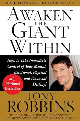 "Awaken the Giant Within" by Tony Robbins 