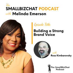 Building a Strong Brand Voice with Ross Kimbarovsky 1200 x 1200