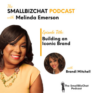 Building an Iconic Brand with Brandi Mitchell Featured Image