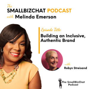 Building an Inclusive, Authentic Brand with Robyn Streisand 1200 x 1200