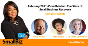 February 2021 #Smallbizchat_ The State of Small Business RecoveryFeatured Image