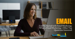 Getting Started with Email Marketing_ What Is Email Marketing + Other Top Questions Answered Open Graph