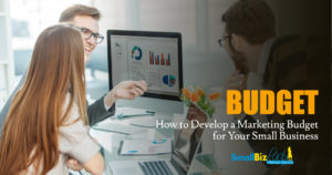 How to Develop a Marketing Budget for Your Small Business Featured Image