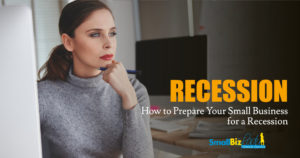 How to Prepare Your Small Business for a Recession OG