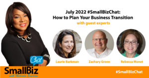 July 2022 #SmallBizChat_ How to Plan Your Business Transition OG