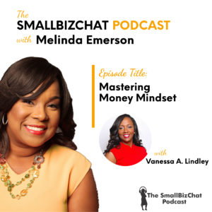Mastering Money Mindset with Vanessa A. Lindley Featured Image
