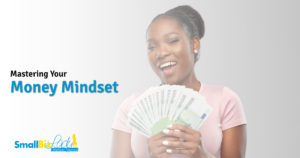 mastering your money mindset featured Image