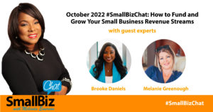 October 2022 #SmallBizChat: How to Fund and Grow Your Small Business Revenue Streams Featured Image