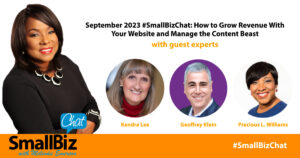 September 2023 #SmallBizChat: How to Grow Revenue With Your Website and Manage the Content Beast Featured Image