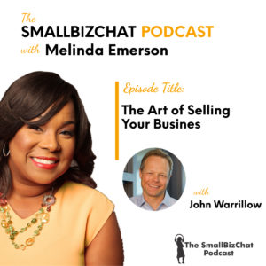 The Art of Selling Your Business with John Warrillo Featured Image