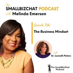 The Business Mindset with Dr. Lorneth Peters social image