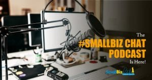 The #SmallBizChat Podcast Is Here! - OG