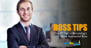 Top 25 Tips to Becoming a More Successful Boss OG