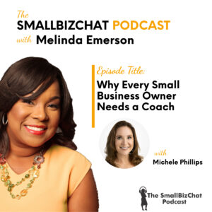 Why Every Small Business Owner Needs a Coach with Michele Phillips social image