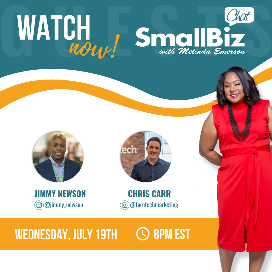 July 2023 #SmallBizChat: How to Use Strategy to Grow Your Brand Watch Now 